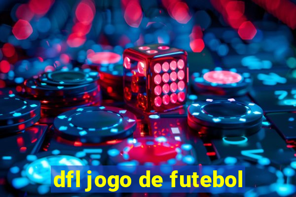 dfl jogo de futebol